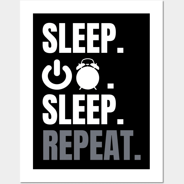 Sleep Turn Off Alarm Clock Repeat Wall Art by JettDes